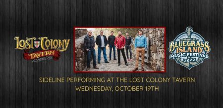 Lost Colony Tavern, Bluegrass Island Music Festival presents Sideline