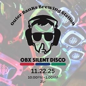 Outer Banks Brewing Station, OBX Silent Disco Night