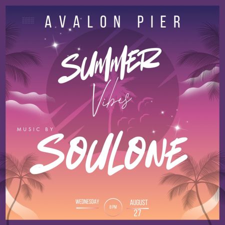 Avalon Pier, SOULone