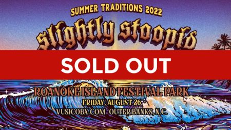 Slightly Stoopid sold out concert graphic