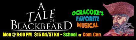 Ocracoke Alive, A Tale of Blackbeard Musical