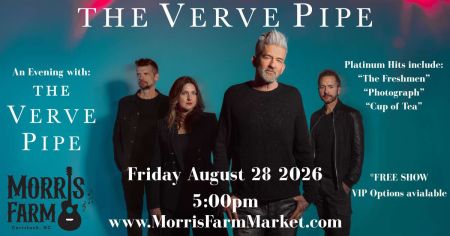 Morris Farm Market, The Verve Pipe
