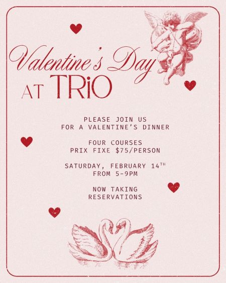TRiO Restaurant & Market, Valentine's Day Dinner