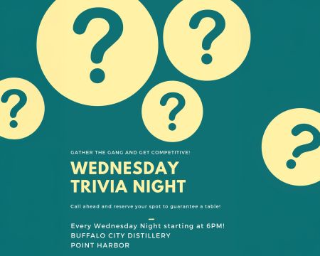 Buffalo City Distillery, Trivia Wednesday