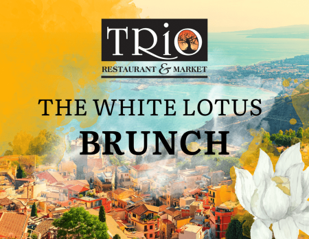TRiO Restaurant & Market, White Lotus Brunch! - Taste of the Beach