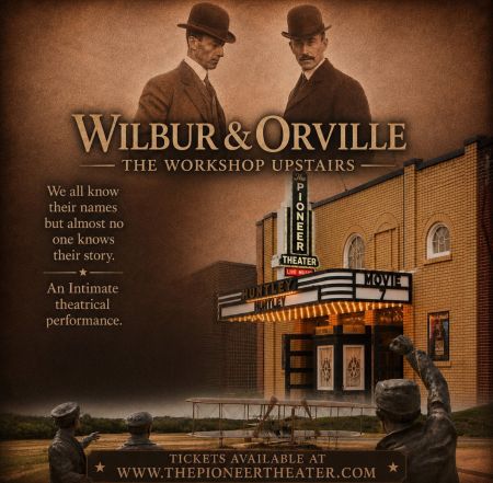 The Pioneer Theater, Wilbur & Orville: The Workshop Upstairs