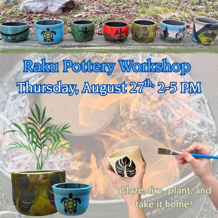 Elizabethan Gardens, Raku Pottery Workshop