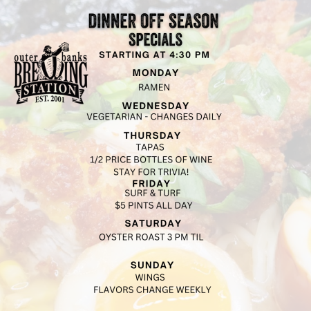 Outer Banks Brewing Station, Off-Season Dinner Specials