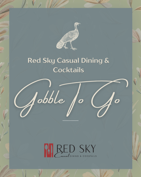 Red Sky Casual Dining & Cocktails, Gobble to Go Thanksgiving Feast