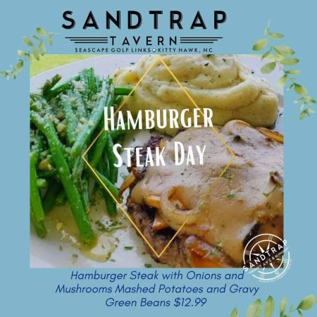 Sandtrap Tavern, Hamburger Steak Day