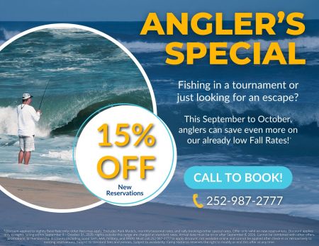 Camp Hatteras Resort, Angler's Special - 15% Off