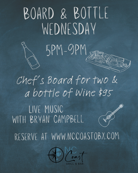 NC Coast Grill & Bar, Board & Bottle Wednesdays