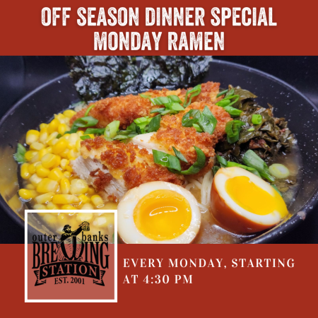 Outer Banks Brewing Station, Monday Ramen Dinner Special