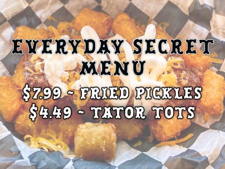 Jack Brown's Beer & Burger Joint, Everyday Secret Menu