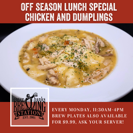 Outer Banks Brewing Station, Monday Chicken & Dumplings Special