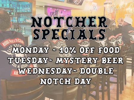 Jack Brown's Beer & Burger Joint, Notcher Specials