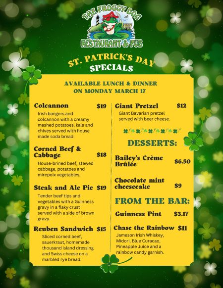 The Froggy Dog Restaurant & Pub, St. Patrick's Day Specials