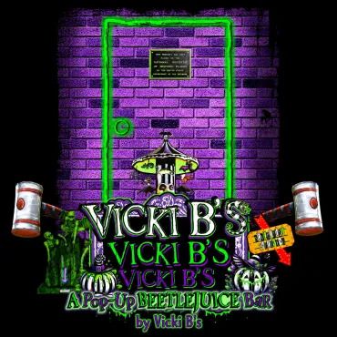 Vicki B's Restaurant & Market, Pop-Up Beetlejuice Bar