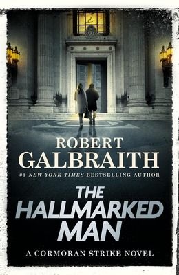 Buxton Village Books, The Hallmarked Man: A Cormoran Strike Novel