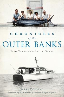 Buxton Village Books, Chronicles of the Outer Banks