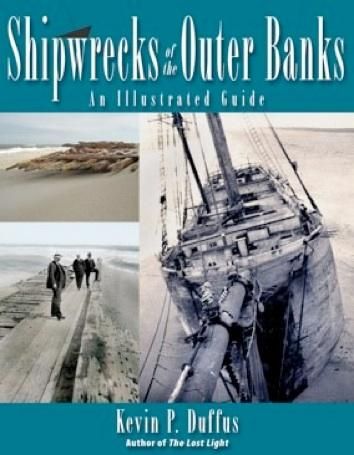 Shipwrecks of the Outer Banks: An Illustrated Guide  Buxton Village 