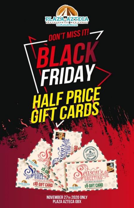 Plaza Azteca, Half Priced Gift Cards