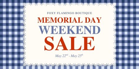 Foxy Flamingo Boutique, Memorial Day Weekend Sales Event