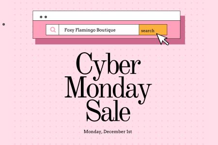 Foxy Flamingo Boutique, Cyber Monday Sale