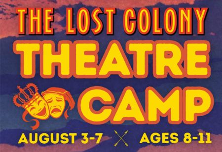 The Lost Colony, Lost Colony Theater Camp