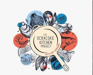 Ocracoke Alive, Ocracoke Kitchen Project