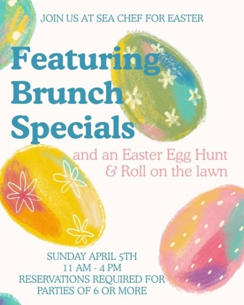 Sea Chef Dockside KitchenEaster Brunch and Egg Hunt
