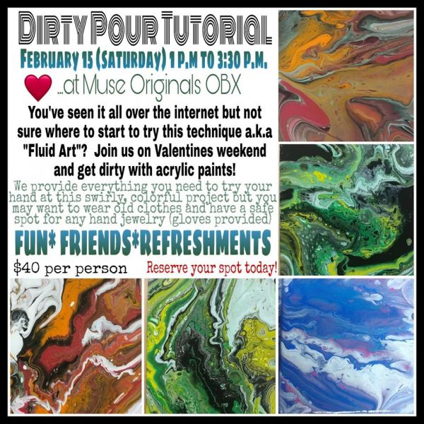 Dirty Pour Tutorial W Gypsy Blyss Muse Originals Outer Banks